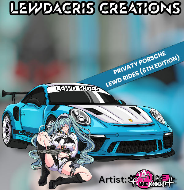 PRIVATY PORSCHE (LEWD RIDES 6TH EDITION)